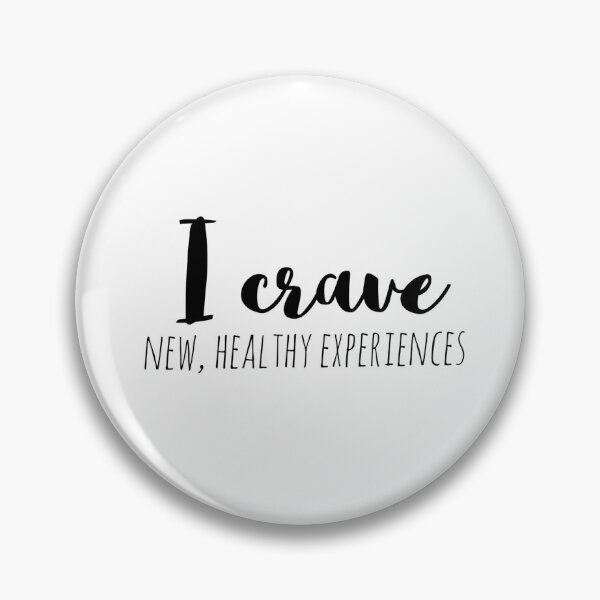 Item preview, I Crave New, Healthy Experiences – Affirmation – Growth Mindset Typography Design designed and sold by Camila  Ardila.
