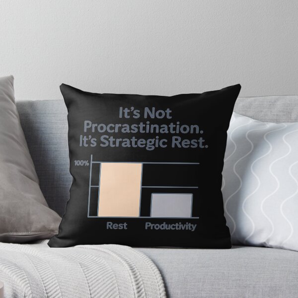 Item preview, It’s Not Procrastination It’s Strategic Rest – Funny Self Care Quote Design designed and sold by ArcadiaSilence.