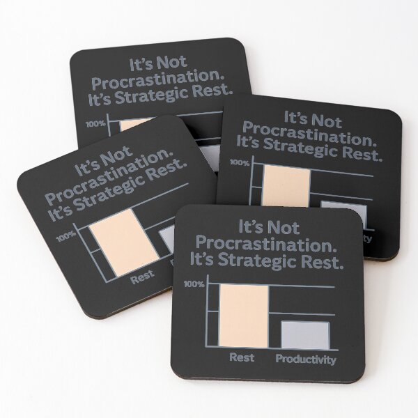 Item preview, It’s Not Procrastination It’s Strategic Rest – Funny Self Care Quote Design designed and sold by ArcadiaSilence.