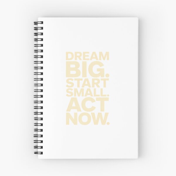 Item preview, Dream Big Start Small Act Now – Bold Typography Quote designed and sold by ArtByYunus.