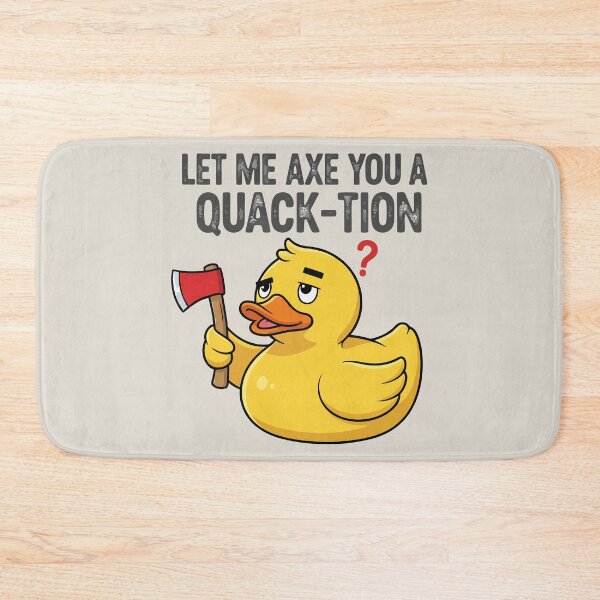 Item preview, Let me axe you a quack-tion? designed and sold by Amir Faysal.