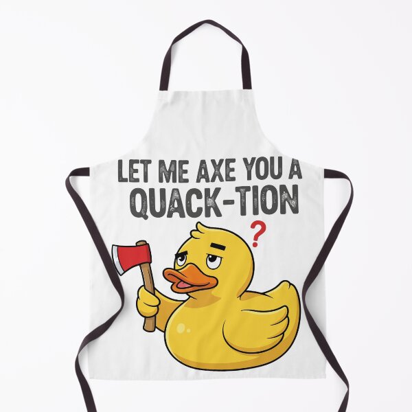 Item preview, Let me axe you a quack-tion? designed and sold by Amir Faysal.
