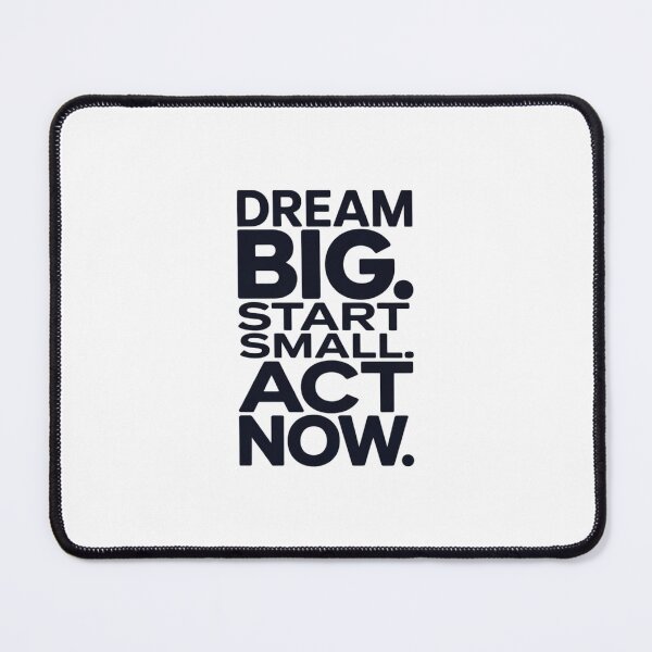 Item preview, Dream Big Start Small Act Now – Bold Typography Quote designed and sold by ArtByYunus.