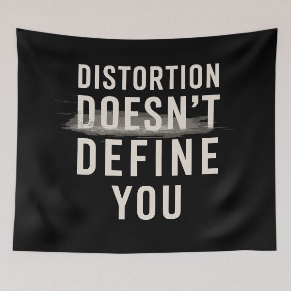 Artikelvorschau, Inspirierendes T-Shirt mit Grafik „Distortion Doesn't Define You“ für Selbstvertrauen entworfen und verkauft von ThreadQuirk.