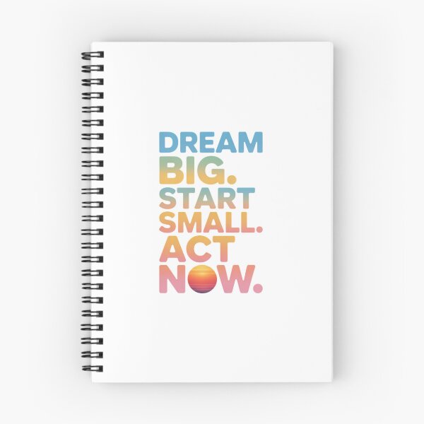 Item preview, Dream Big Start Small Act Now – Bold Typography Quote designed and sold by ArtByYunus.