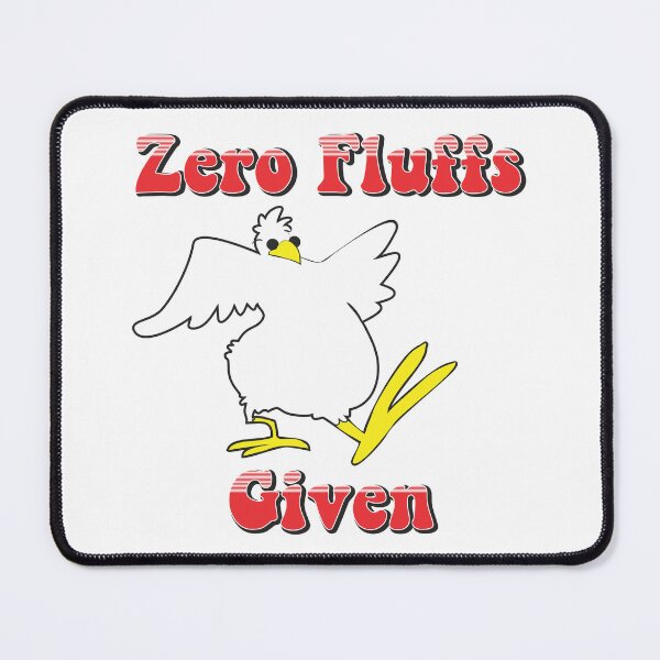 Item preview, Copy of Zero Fluffs Given | Keep on Trucking Chicken | NickerStickers®  on Redbubble designed and sold by NickerStickers.