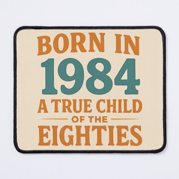 Item preview, Born in 1984 – A True Child of the Eighties designed and sold by TheWonkyEaselCo.