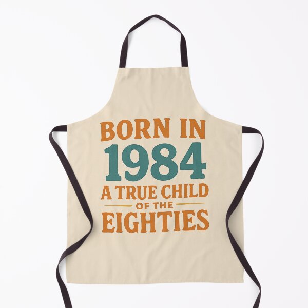 Item preview, Born in 1984 – A True Child of the Eighties designed and sold by TheWonkyEaselCo.