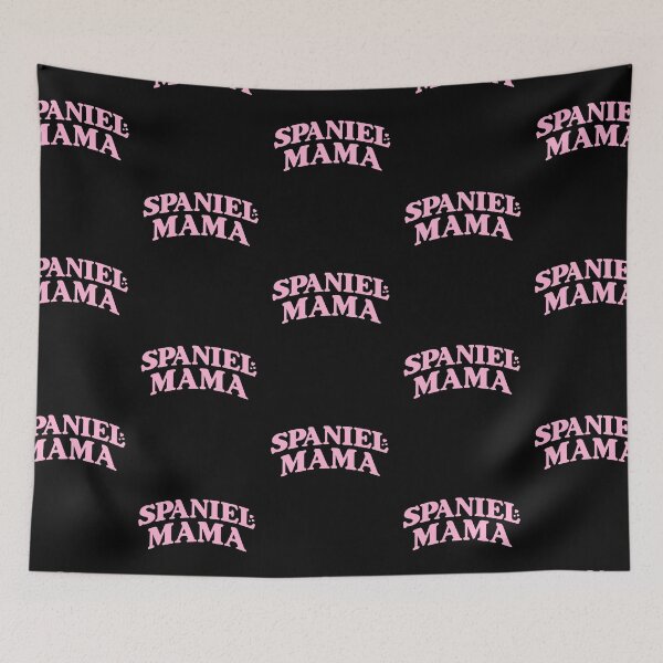 Item preview, Spaniel Mama designed and sold by PetSafari.