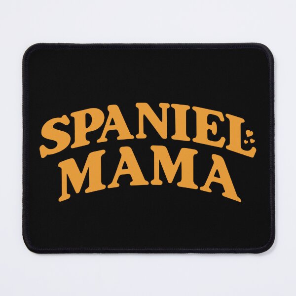 Item preview, Spaniel Mama designed and sold by PetSafari.