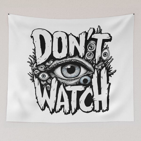Item preview, Don't Watch Design designed and sold by EzequielBC.