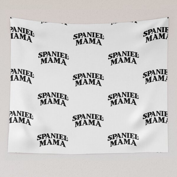 Item preview, Spaniel Mama designed and sold by PetSafari.