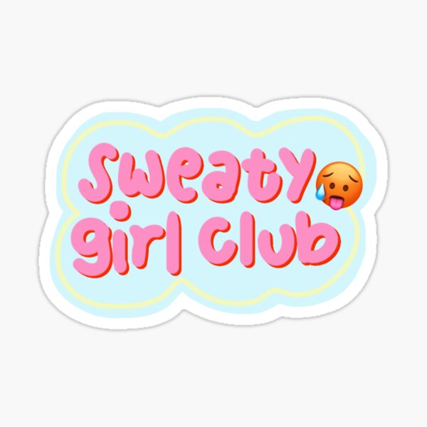 Item preview, sweaty girl club sticker designed and sold by jellybean.shop.