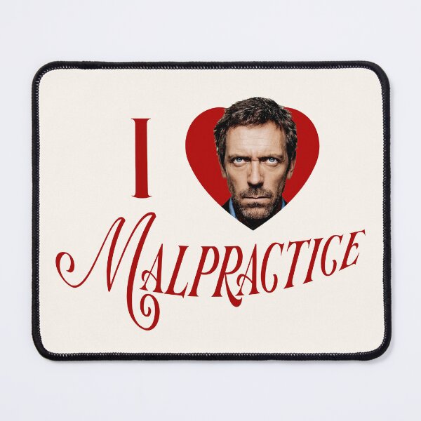 Item preview, I Love Malpractice (Gregory House TV Show) designed and sold by hollanov98.