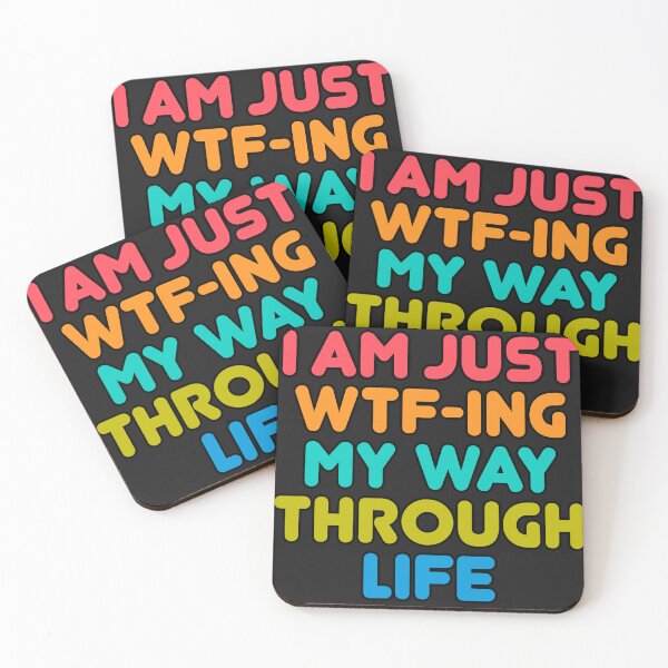 Item preview, I’m Just WTF‑ing My Way Through Life designed and sold by Click-Tees.