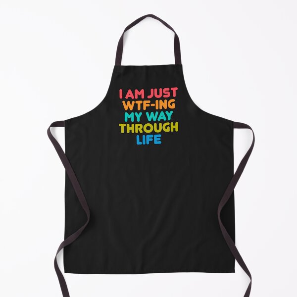 Item preview, I’m Just WTF‑ing My Way Through Life designed and sold by Click-Tees.