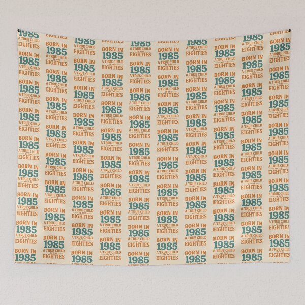 Item preview, Born in 1985 – A True Child of the Eighties designed and sold by TheWonkyEaselCo.