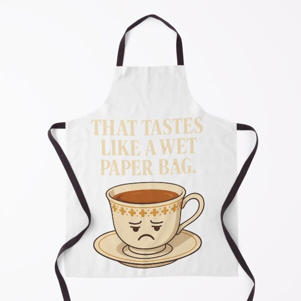 Item preview, That Tastes Like a Wet Paper Bag – Funny Tea Quote designed and sold by BackstopAndCo.