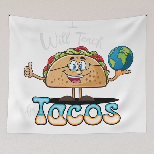 Item preview, I will Teach for Tacos Teacher Female History Essential designed and sold by SaltCreatives.