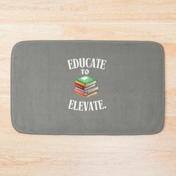 Item preview, Educate to Elevate, Teaching, Knowledge, Education is Freedom designed and sold by Right-UR.