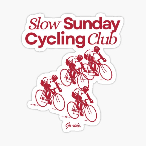 Item preview, Slow Sunday Cycling Club designed and sold by GraceeDrake.