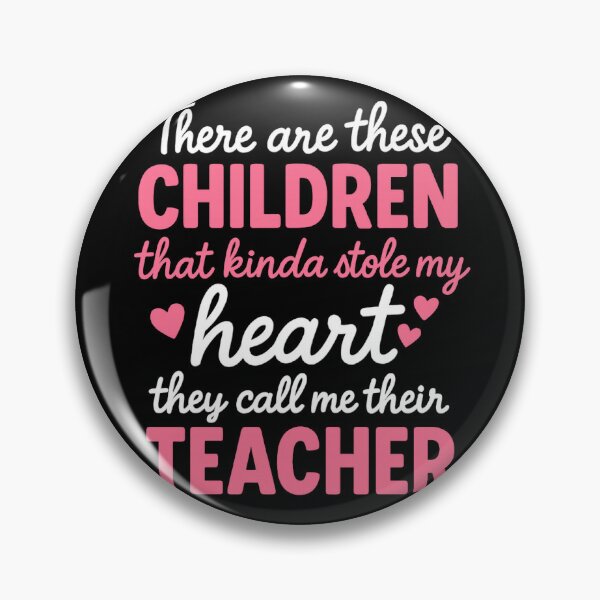 Item preview, Heartwarming Teacher Quote – Kids Stole My Heart designed and sold by Uglyandcute.