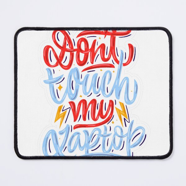 Item preview, don't touch my laptop designed and sold by GraphicStyleX.
