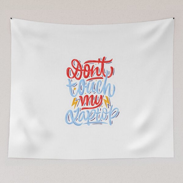 Item preview, don't touch my laptop designed and sold by GraphicStyleX.