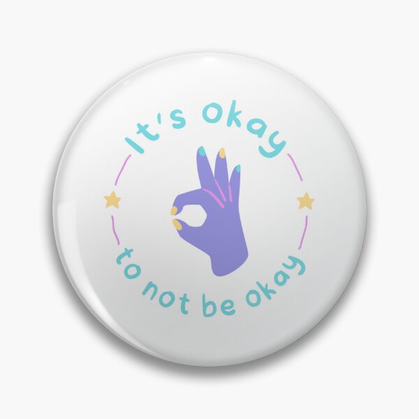 Item preview, It’s Okay to Not Be Okay Mental Health Support Sticker designed and sold by Blueprint&co.