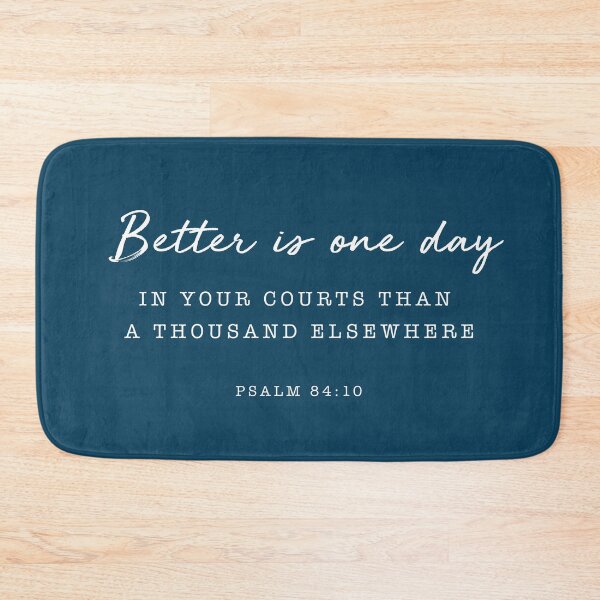 Item preview, Psalms 84:10 Better in one day designed and sold by corbrand.