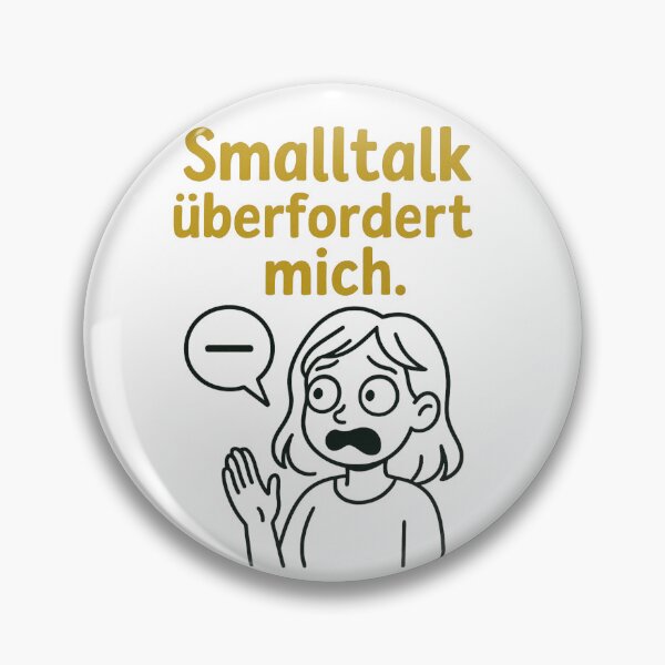 Item preview, Smalltalk überfordert mich – Introvert Humor DE designed and sold by jelonkaa.