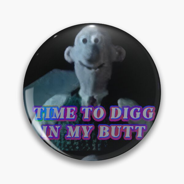 Item preview, time to digg in yo butt designed and sold by buckquarter.