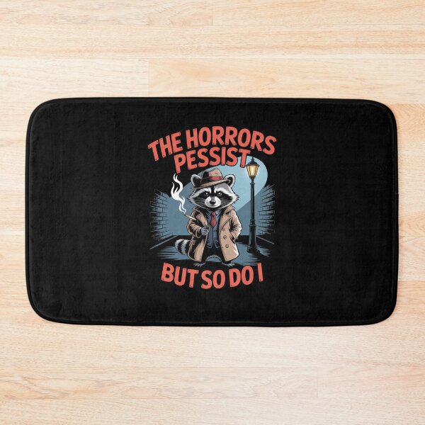 Item preview, The horrors persist but so do I designed and sold by Mateusz Majcherek.