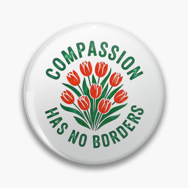 Item preview, Compassion Has No Borders designed and sold by URGlden.