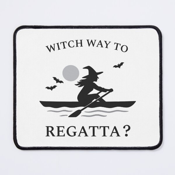 Item preview, Witch Way to Regatta? Rowing Crew Sport Boat Racing designed and sold by LadyInEverGreen.