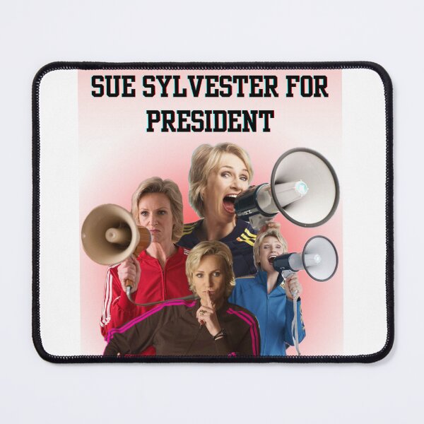 Item preview, Glee's Sue Sylvester for President! designed and sold by SueSylvesterbby.