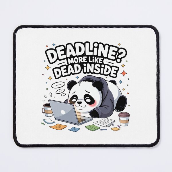 Item preview, Deadline? More Like Dead Inside – Cute Chibi Panda Burnout designed and sold by MagicWander.