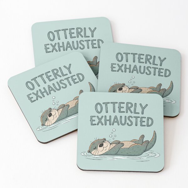 Item preview, Otterly Exhausted designed and sold by Amir Faysal.