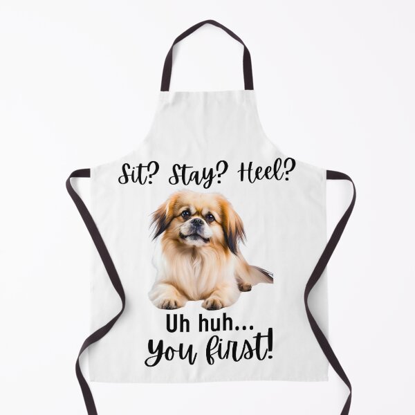 Item preview, Funny Pekingese Attitude – “Sit? Stay? Heel? Uh huh. You First!” | Sassy Small Dog Design designed and sold by Fredster1966.