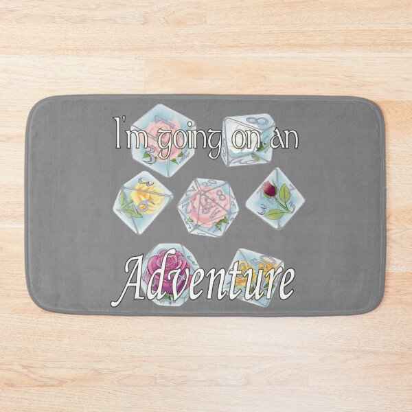 Item preview, I'm Going on an Adventure Rose Dice white text designed and sold by Ivorycrow.