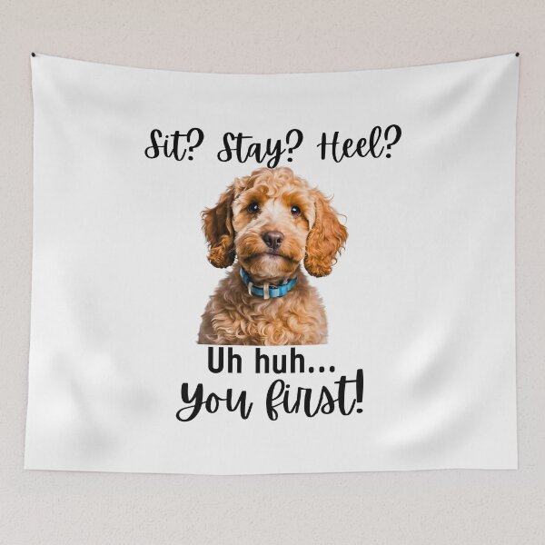 Item preview, Funny Cockapoo – “Sit? Stay? Heel? Uh huh. You First!” | Sassy Disobedient Dog Design designed and sold by Fredster1966.