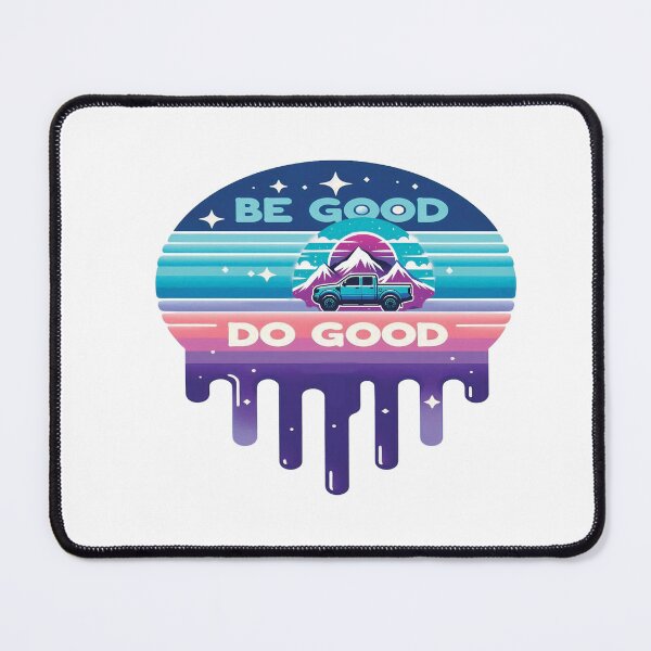 Item preview, Be Good Do Good Overland designed and sold by ColorRoadians.