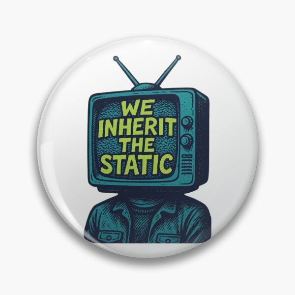 Item preview,  Quote art we inherit the static designed and sold by Claymore08.