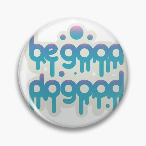Item preview, Be Good Do Good  designed and sold by ColorRoadians.