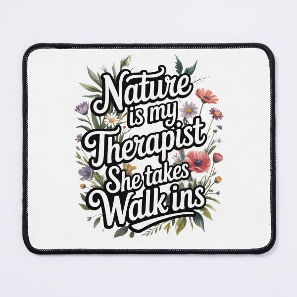 Item preview, Nature Is My Therapist She Takes Walk Ins – Wildflower Typography Design designed and sold by Free Soul Designs.