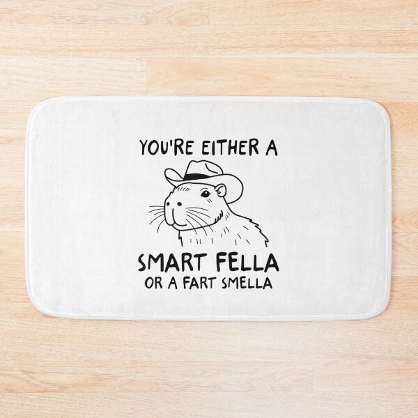 Item preview, You're Either A Smart Fella Or A Fart Smella designed and sold by NQArtist.