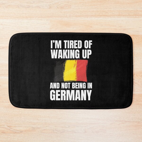 Item preview, I'm tired of waking up and not being in Germany holiday trip designed and sold by snowry.