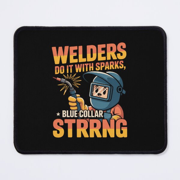 Item preview, Welders do it with sparks Strrng  , Funny Welder,  Blue Collar Strong, Welding Gift for Dad T-Shirt  designed and sold by podlook.