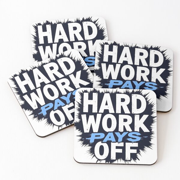 Item preview, Hard work always pays off designed and sold by Fab-Haven.