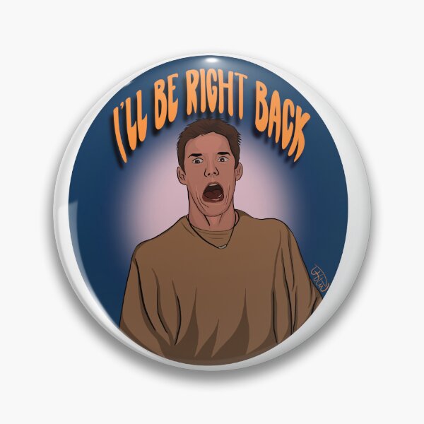 Item preview, I’ll be right back designed and sold by MrsWarlock.